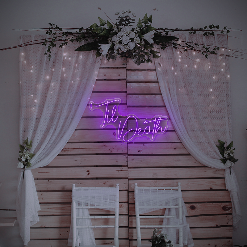 Til Death Neon sign